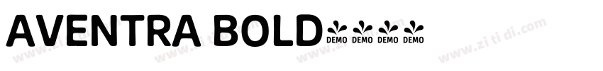 AVENTRA BOLD字体转换 AVENTRA BOLD字体转换